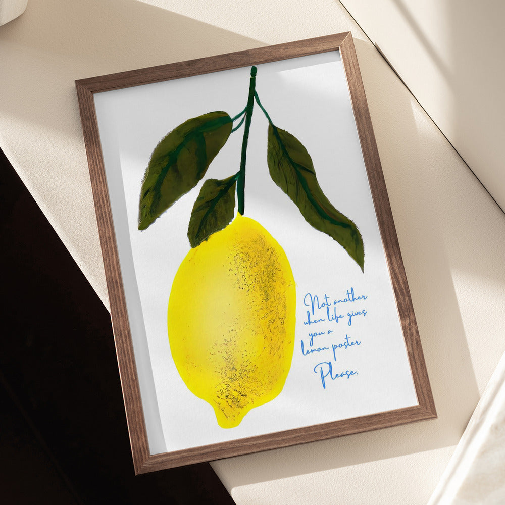 Not Antoher Lemon Art Print